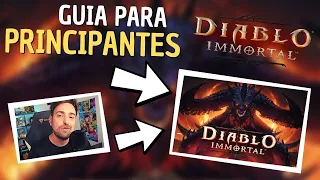 GUÍA PARA PRINCIPIANTES DIABLO INMORTAL