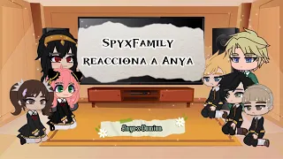 ꕤSpyxFamily reacciona a Anya 3/3ꕤ