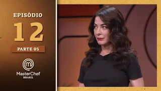 MASTERCHEF BRASIL (21/09/2021) | PARTE 5 | EP 12 | TEMP 08