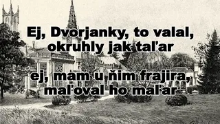 Ej, Dvorjanky, to valal - text (lyrics), (Slovak Folk Song), (ĽH Samka Smetanu)