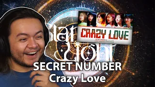 SECRET NUMBER - ‘Crazy Love’ | REACTION