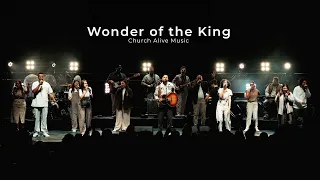 Wonder of the King (Feat. Priscilla Flowers & Magno Mendes) | Church Alive Music