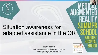 MARSS2021 - Prof. Dr. Pierre Jannin - "Situation Awareness for Adapted Assistance in the OR"
