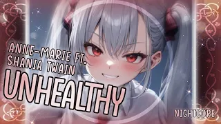 [Nightcore] ➳ UNHEALTHY - Anne Marie ft. Shania Twain (Lyrics)