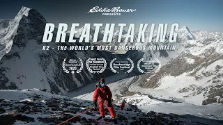 Breathtaking: K2 - The World's Most Dangerous Mountain | Eddie Bauer