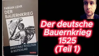 Der deutsche Bauernkrieg 1525 (Teil1)