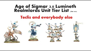 Age of Sigmar 3rd Edition Lumineth Realmlords Units Tier List Jan 2022