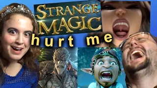 Strange Magic was STRANGER THAN I THOUGHT