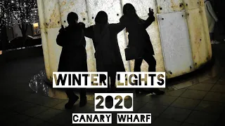 WINTER LIGHTS FESTIVAL 2020 CANARY WHARF | London