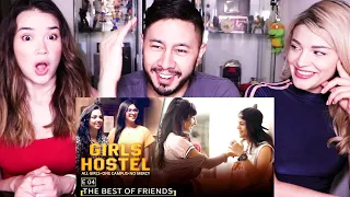 GIRLS HOSTEL | E04: The Best Of Friends | Girliyapa | Reaction!