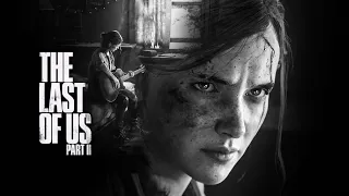 МЕСТЬ ЭЛЛИ БУДЕТ СТРАШНОЙ! | THE LAST OF US PART 2 | ПРОХОЖДЕНИЕ #2