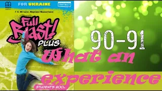 NEW!!! Full Blast! Plus 5 НУШ Module 7 What an experience Lesson 7b Dear diary pp. 90-91 Student's