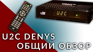 uClan (U2C) Denys H.265. SAT+IPTV. Общий обзор. Main review