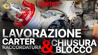 LAVORAZIONE CARTER E CHIUSURA MOTORE AM6 2 TEMPI con TPR86 e PVL! Parte 2