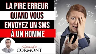 Les PIRES ERREURS quand vous envoyez un SMS à un homme !