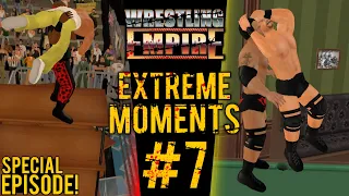 Wrestling Empire - Extreme Moments #7 - Special Episode!