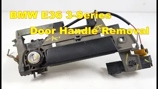 BMW E36 M3 325 328 Exterior Door Handle Removal