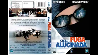 Steal - Fuga Alucinada (2002) DUBLADO