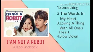 I'm Not A Robot OST Full Album
