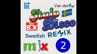 Van Der Koy - Italo Disco Swedish Remix Vol 2