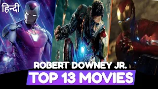 Top 13 Best Robert Downey Jr Movies In Hindi Dubbed#Tony Stark (IRON MAN) Best Movie In Hindi Dubbed