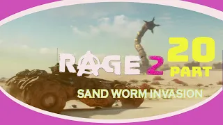 RAGE 2 Gameplay Walkthrough Part 20 SAND WORM INVASION