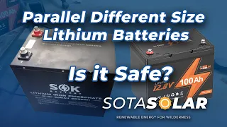 Is It Safe to Parallel different size or age lithium  RV Batteries?