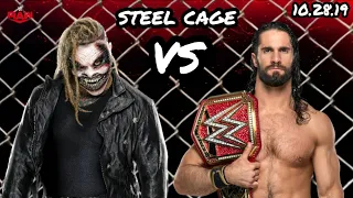 WWE SETH ROLLINS VS "THE FIEND" BRAY WYATT RAW DARK MATCH(STEEL CAGE) 10/28/19