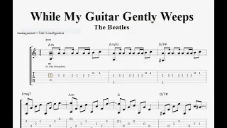 [Free Tab] While My Guitar Gently Weeps - Beatles - Fingerstyle Guitar
