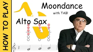 How to play Moondance on Alto Saxophone | Sheet Music with Tab