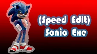 (Speed Edit) Sonic Exe - Sonic The Hedgehog Movie