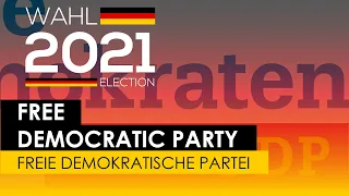 FDP | Freie Demokratische Partei - Free Democratic Party | Germany, Parliament Elections 2021