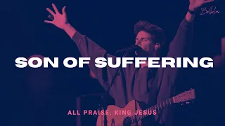 Son of Suffering - David Funk, Bethel Music