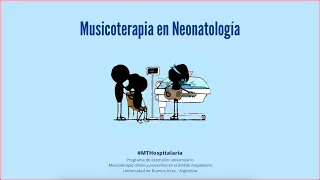 SERIE VÍDEOS de 1 minuto: "Musicoterapia en Neonatologia" - MTH.