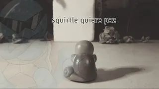 squirtle quiere paz ][ Stop motion animation