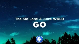 The Kid LAROI, Juice WRLD - GO (Clean - Lyrics)