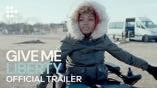 GIVE ME LIBERTY | Official Trailer | Exclusively on MUBI