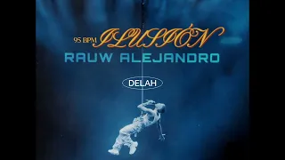 [FREE] Rauw Alejandro Type Beat - "ilusión"