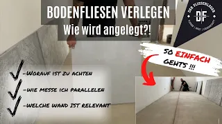 BODENFLIESEN verlegen - WIE wird ANGELEGT