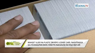 One North Central Luzon: Mahigit 16,000 na plastic driver’s license card, nakatengga sa LTO-Dagupan