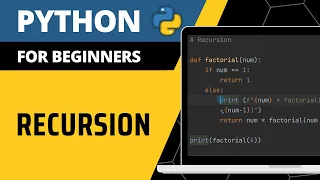 Python For Beginners - Recursion Explained