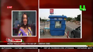 Road tolls likely to go up – Abena Osei