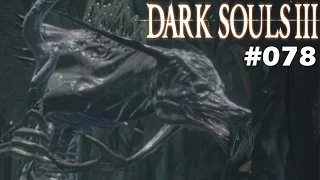 Dark Souls III #078 - Verzehrter König Oceiros [Blind, Deutsch/German Lets Play]