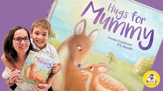 Hugs For Mummy by Louise Coulthard - Read Aloud Kids Books with Mama's Story Time