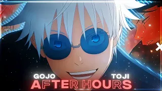 GOJO VS TOJI After Hours Jujutsu Kaisen Quick [AMV/EDIT] 4K UHD