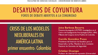 DESAYUNOS DE COYUNTURA | "Crisis de los modelos neoliberales en América Latina: Colombia"