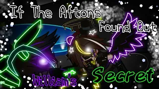 If The Aftons Found Out William's Secret || FNAF