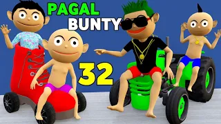 PAGAL BUNTY 32, Bunty Babli Show, Pagal Beta, CS Bisht Vines, Cartoon, Desi Comedy, Joke Of, Chintu