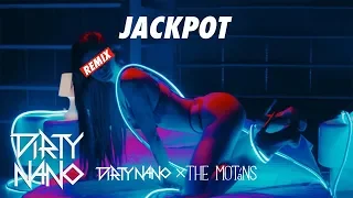 Dirty Nano vs. The Motans - Jackpot | REMIX