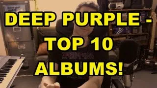 Deep Purple  - Top 10 Albums